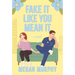 Fake It Like You Mean It