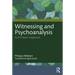 Witnessing and Psychoanalysis: As If It Never Happened