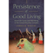 Persistence of Good Living: A'Uwe Life Cycles and Well-Being in the Central Brazilian Cerrados