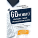 GO REMOTE! für Technik, Zahlen & Organisationstalente - Ab jetzt ortsunabhängig arbeiten und selbstbestimmt leben. Mit Interviews und praktischen Anle
