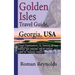 Golden Isles Travel Guide, Georgia, USA: Travel Destination, St. Simons Island, Sea Islands, Jekyll Island, Little St. Simons Island