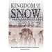 Kingdom of Snow: Roman Rule and Greek Culture in Cappadocia