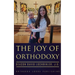The Joy of Orthodoxy