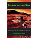Island of the Sun: Mastering the Inca Medicine Wheel