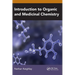 Introduction to Organic and Medicinal Chemistry