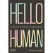 Hello Human: A History of Visual Communication