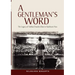 A Gentleman's Word: The Legacy of Subhas Chandra Bose in Southeast Asia