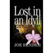 Lost in an Idyll