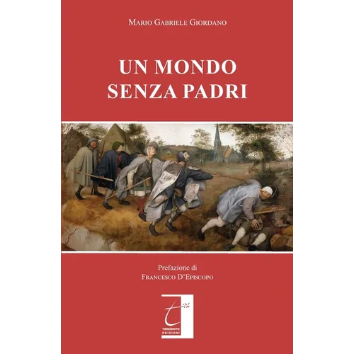 Un Mondo Senza Padri