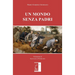 Un Mondo Senza Padri