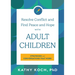 Resolve Conflict and Find Peace and Hope with Adult Children: Strategies and Conversations That Work