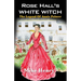 Rose Hall's White Witch: The Legend of Annie Palmer