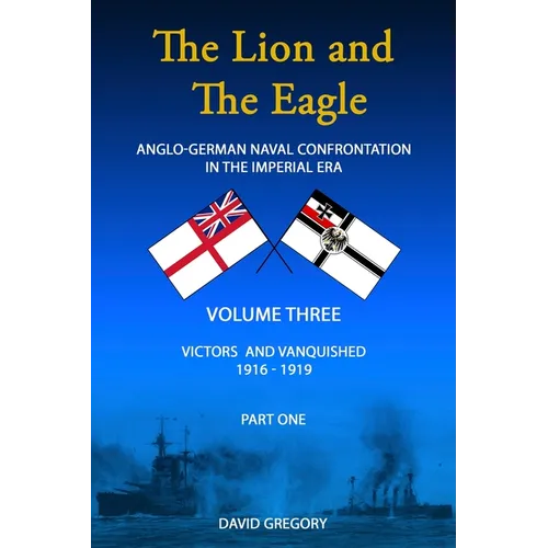The Lion and The Eagle: Volume 3 part 1 - Paperback
