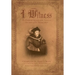 I Witness: The Firsthand Account of the Trial and Execution of Sir Thomas More