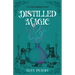 Distilled Magic: A Cozy Fantasy Novel