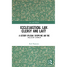 Ecclesiastical Law, Clergy and Laity: A History of Legal Discipline and the Anglican Church