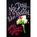 No Day Like Today