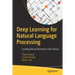 Deep Learning for Natural Language Processing: Creating Neural Networks with Python