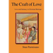 The Craft of Love: Love and Intimacy in Christian Marriage
