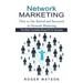 Network Marketing: How to Gat Started and Successed in Network Marketing (The Most Complete Blueprint for Success)
