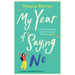My Year of Saying No