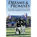 Dreams and Promises: The Story of the Armand Hammer United World College