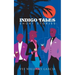 Indigo Tales: Short Stories