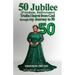 50 Jubilee (Freedom, Deliverance) truths I learnt from God through my journey to 50