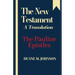 The New Testament A Translation: The Pauline Epistles