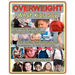 Overweight: What Kids Say: What's Really Causing the Childhood Obesity Epidemic