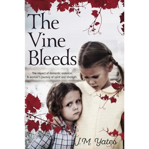 The Vine Bleeds