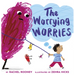The Worrying Worries