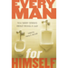 Every Man for Himself: Ten Short Stories About Being a Guy