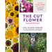 The Cut Flower Handbook: Select, Plant, Grow, and Harvest Gorgeous Blooms