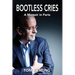 Bootless Cries: A Memoir in Parts