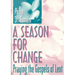 A Season for Change: Praying the Gospels of Lent