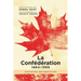 La Confédération, 1864-1999: Nouvelles Perspectives