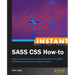 Instant SASS CSS How-to