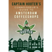 Captain Hooter's Connoisseur's Guide to Amsterdam Coffeeshops