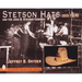 Stetson Hats & the John B. Stetson Company: 1865-1970