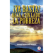 ¡Ya basta! Deja a un lado la pobreza