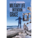 Navigating Military Life with Intention and Grace