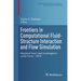 Frontiers in Computational Fluid-Structure Interaction and Flow Simulation: Research from Lead Investigators Under Forty - 2018