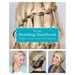 The New Braiding Handbook: 60 Modern Twists on Classic Hairstyles