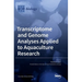 Transcriptome and Genome Analyses Applied to Aquaculture Research