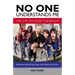 No One Understands Me: The Cry of Every Teenager