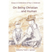 On Being Christian...and Human: Essays in Celebration of Ray S. Anderson