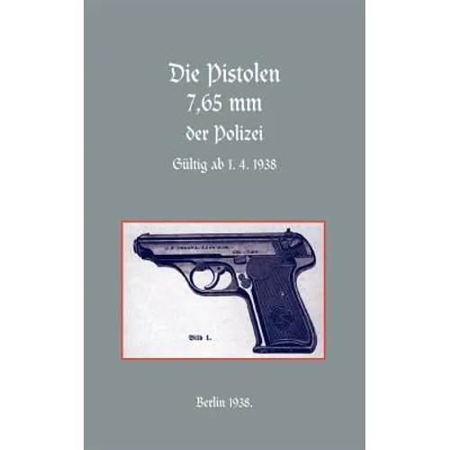 7.65mm POLICE PISTOLS (German)