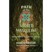 Path of the Sacred Masculine: Contemplation Tools for Your Journey