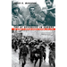 The GI Offensive in Europe: The Triumph of American Infantry Divisions, 1941-1945